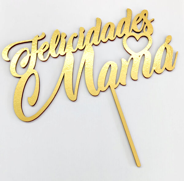 Letrero Felicidades Mamá Dorado